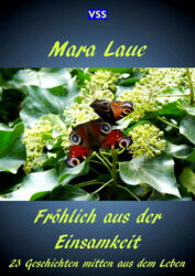Mara Laue - Fröhlich aus der Einsamkeit (Cover)